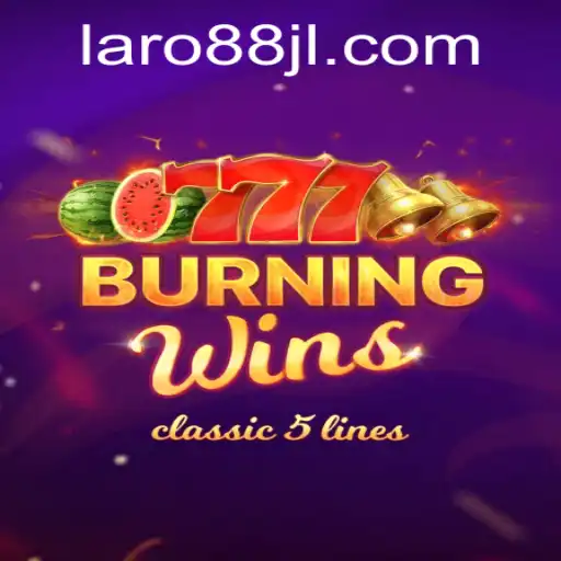 Exploring the Excitement of BurningWins at Laro88
