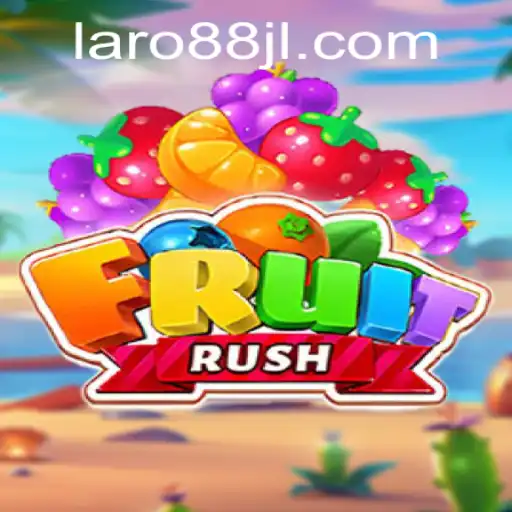 Exploring the Exciting World of FruitRush: A Guide to Mastering Laro88